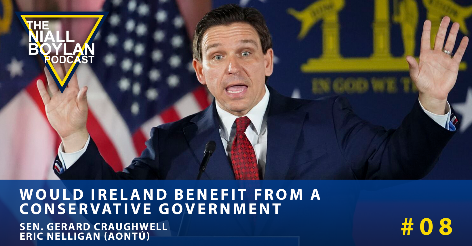 would-ireland-benefit-from-a-conservative-government-episode-8-the