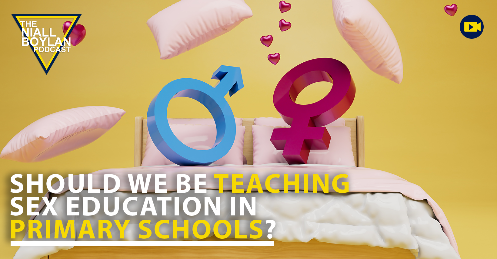 Should We Be Teaching Sex Education In Primary Schools? Episode 178 - The  Niall Boylan Podcast